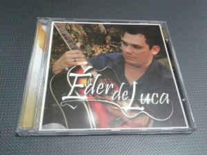 Novo CD do Cantor Eder de Luca